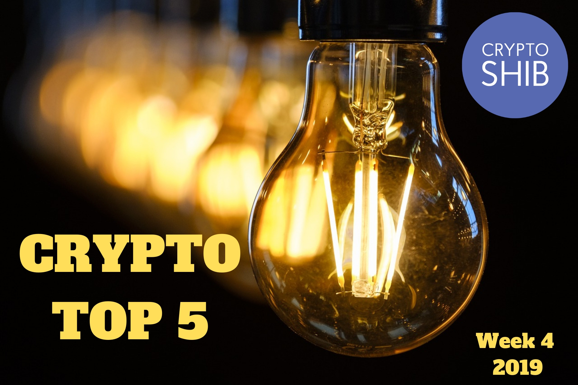 Top Five Crypto Events of the Past Week - Week 4, 2019 - Crypto Shib